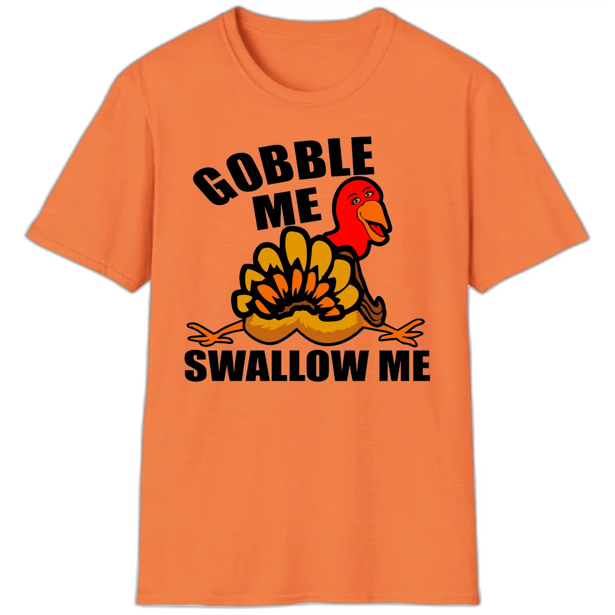 Gobble Me Swallow Me Turkey T-Shirt in Heather Orange